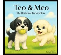 Teo & Meo: The Besties of Barking Bay