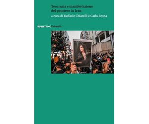 Teocrazie e manifestazione del pensiero in Iran - 2024 - Rubbetti