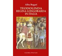 Teodolina regina longobarda in Italia