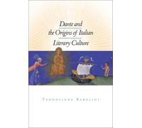 Teodolinda Baro Dante and the Origins of Italian Literary Cul (Copertina rigida)