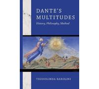 Teodolinda Barolini Dante's Multitudes (Tascabile)
