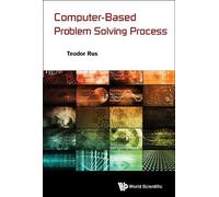 Teodor Rus Computer-based Problem Solving Process (Copertina rigida)