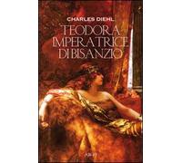 Teodora imperatrice di Bisanzio