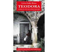 Teodora. Storia di una levatrice dell'800