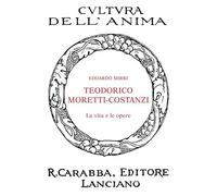 Teodorico Moretti-Costanzi. La vita e le opere