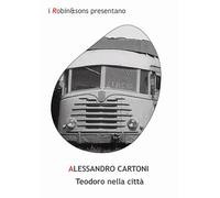 Teodoro nella città