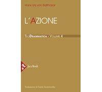 Teodrammatica. Vol. 4: azione, L'.