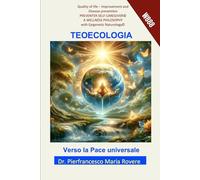 Teoecologia: Verso la Pace universale