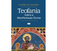 Teofania: Sobre a Manifestação Divina