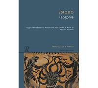 Teogonia. Testo greco a fronte