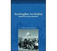 Teologhe in Italia. Indagine su una tenace minoranza