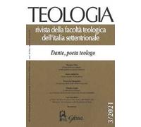Teologia (2021). Vol. 3: Dante, poeta teologo