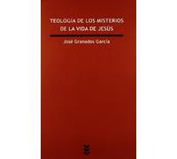 Teologia de los misterios de la vida de Jesus/ Theology of the Mysteries of the Life of Jesus: Ensayo de cristología soteriológica: 179