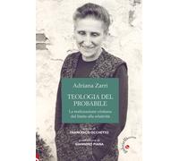 Teologia del probabile. La realizzazione cristiana dal limite all