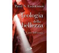Teologia della bellezza. L'arte dell'icona