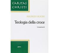 Teologia della croce. Lineamenti