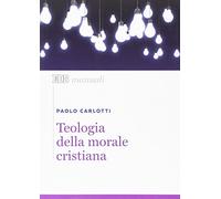 Teologia della morale cristiana