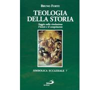 Teologia della storia - Forte Bruno