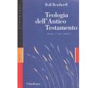Teologia dell'Antico Testamento. Sviluppo canonico (Vol. 1)