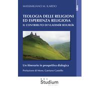 Teologia delle religioni ed esperienza religiosa. Il contributo di Vladimi...