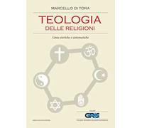 Teologia delle religioni. Linee storiche e sistematiche