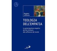 Teologia dell'empatia. La partecipazione empatica del Dio trinitario alle soffer