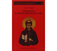 Teologia e fonti francescane. Indicazioni di metodo