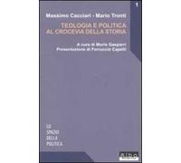 Teologia e politica al crocevia della storia