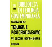 Teologia e postcristianesimo. Un percorso interdisciplinare