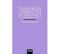 Teología en perspectiva escatológica: El futuro siempre presente: 228