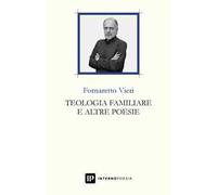 Teologia familiare e altre poesie