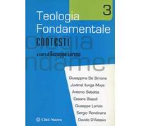 Teologia fondamentale. Vol. 3: Contesti