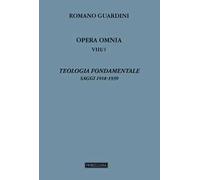 Teologia fondamentale. Vol. 8/1: Saggi 1918-1939