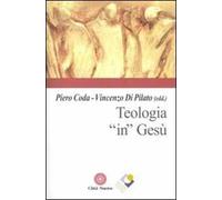Teologia «in» Gesù