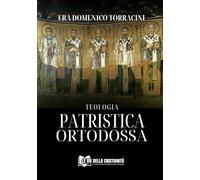 Teologia Patristica Ortodossa