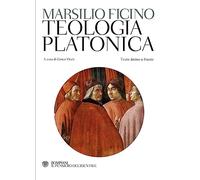 Teologia platonica. Testo latino a fronte
