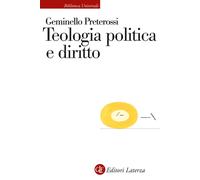 Teologia politica e diritto [Paperback] [Oct 07, 2022] Preterossi, Geminello
