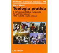 Teologia pratica. Vol. 3 - Midali Mario