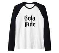 Teologia Riformata Sola Fide Faith Alone Christian Design Maglia con Maniche Raglan