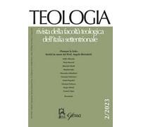 Teologia. Rivista della facoltà teologica dell'Italia settentrionale (2023). Vol. 2