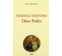Teología trinitaria : Dios Padre