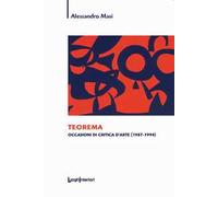 Teorema. Occasioni di critica d'arte (1987-1994)