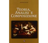 Teoria analisi e composizione