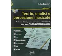 Teoria. Analisi e percezione musicale. Per le Scuole superiori (Vol. 1) [Paperba