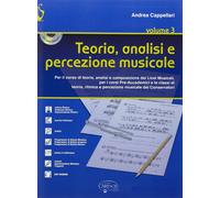 TEORIA ANALISI PERCEZIONE MUSICALE PER SCUOLE SUPERIORI CON CD AUDIO VOL. 1