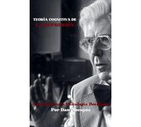 Teoría Cognitiva de la Depresión: Una Guía de la Psicología Beckiana: 17