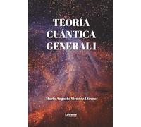 Teoría cuántica general I: 01
