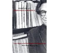 Teoría de la Disonancia Cognitiva: Una Guía de la Psicología Festingeriana: 10