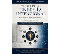 TEORÍA DE LA ENERGÍA INTENCIONAL