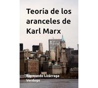 Teoría de los aranceles en Karl Marx